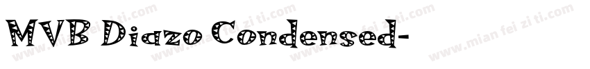 MVB Diazo Condensed字体转换